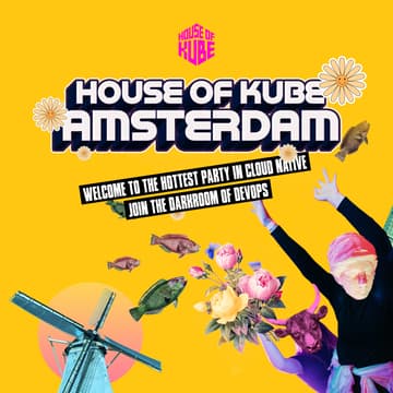 Cover Image for House of Kube @ KubeCon Amsterdam