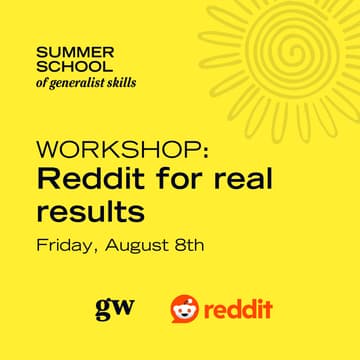 Cover Image for Reddit for real results 🌀🌞 Summer School of Generalist Skills