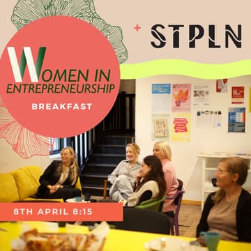 Cover Image for Women in Entrepreneurship Breakfast - April Edition at STPLN