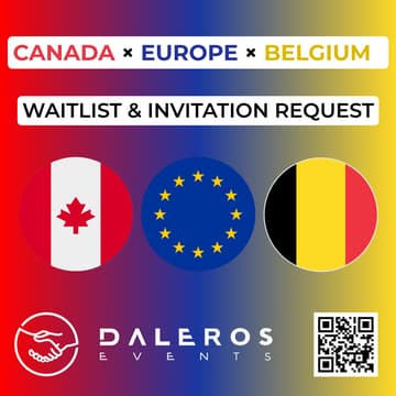 Cover Image for Invitation & Priority Access Request for Business Networking: 🇨🇦 Canada 🇪🇺 Europe 🇧🇪 Belgium | DECA EUROPE by DALEROS EVENTS
