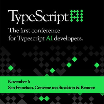 Cover Image for TypeScript AI: The first conference for TypeScript AI developers