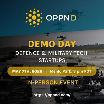 Cover Image for OPPND Demo Day in Menlo Park: Defence & Military Tech Startups | In-Person event