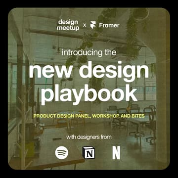 Cover Image for Design Meetup x Framer NYC: The New Design Playbook
