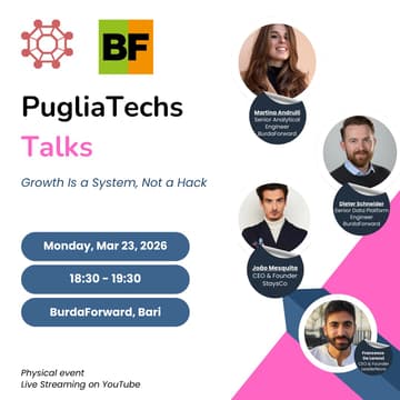 Cover Image for PugliaTechs Talks - Mar 2026 - Growth Is a System, Not a Hack
