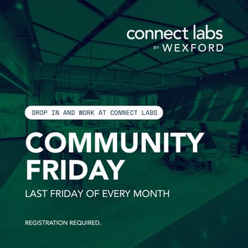 Cover Image for Final Free Fridays at Connect Labs