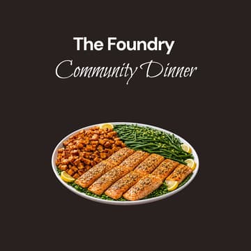 Cover Image for The Foundry Community Dinner