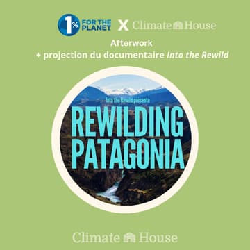 Cover Image for 1% for the planet x  projection du film Rewilding Patagonia par Hello Emotion