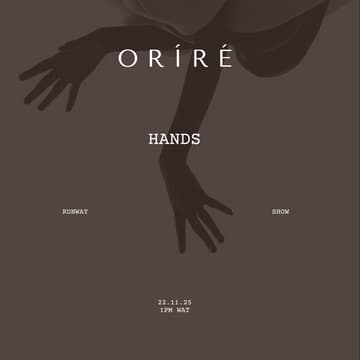 Cover Image for Oríré LFW Presents: “Hands”