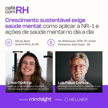 Cover Image for Café com RH | Crescimento sustentável exige saúde mental: como aplicar a NR-1 e ações de saúde mental no dia a dia