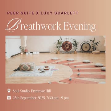 Cover Image for Peer Suite X Lucy Scarlett: A Conscious Connected Breathwork Evening