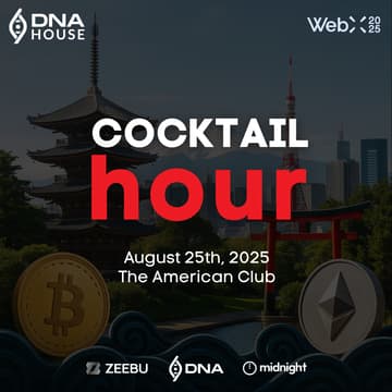 Cover Image for Cocktail Hour - DNA House at WebX2025, Tokyo, August 25, 2025. By Zeebu, Midnight & DNA