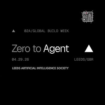 Cover Image for Zero to Agent: Leeds