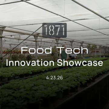 Cover Image for 1871s Food Tech Innovation Showcase