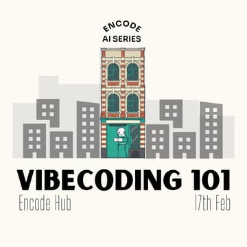 Cover Image for Encode AI Series: Vibecoding 101 on Lovable