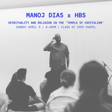 Cover Image for Manoj Dias x HBS: Spirituality and Religion in the "Temple of Capitalism"
