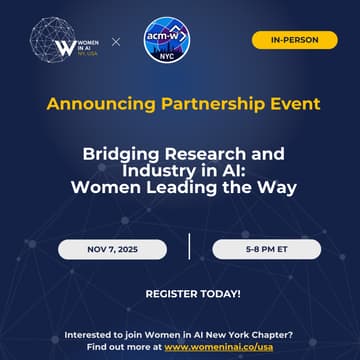 Cover Image for Women in AI NY x ACM-W NYC: Bridging Research and Industry in AI - Women Leading the Way