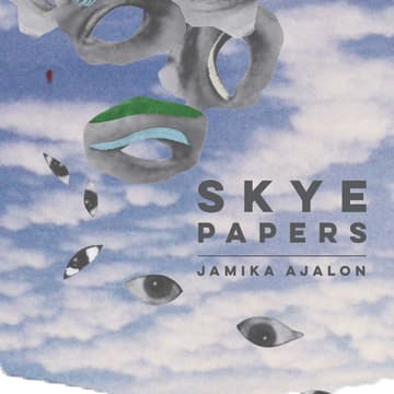 Cover Image for AFROTOPIA Book Club: Skye Papers by Jamika Ajalon