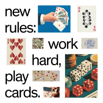 Cover Image for new rules: work hard, play cards.