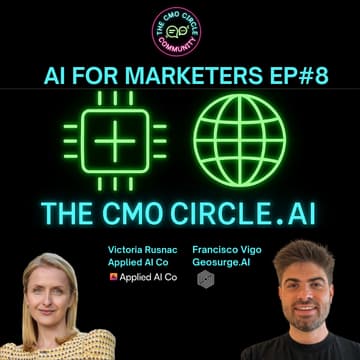 Cover Image for AI in Marketing Episode #8 : with Victoria from Applied AI Co & Francisco from Geosurge AI