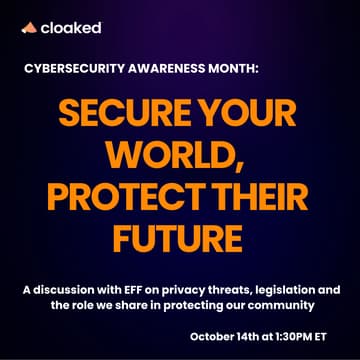 Cover Image for Cloaked & EFF: Secure Your World, Protect Their Future