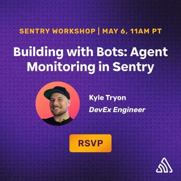 Cover Image for Building with Bots - Agent Monitoring in Sentry