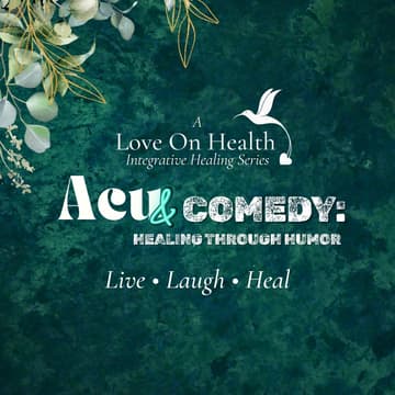 Cover Image for Acu& Comedy: Healing Through Humor