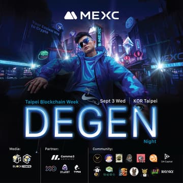 Cover Image for Degen Night – MEXC x Taipei Blockchain Week
