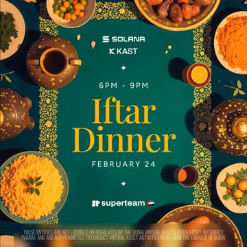 Cover Image for Solana x KAST Iftar Dinner