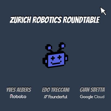 Cover Image for Zurich Robotics Roundtable #3