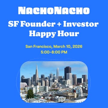 Cover Image for NachoTuesday: SF SaaS & AI Founder + Investor Happy Hour