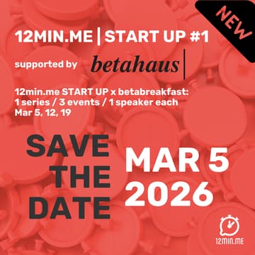 Cover Image for 12MIN.ME 🚀 START UP #1.1 | BERLIN