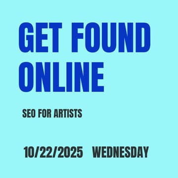 Cover Image for Get Found Online: SEO For Artists