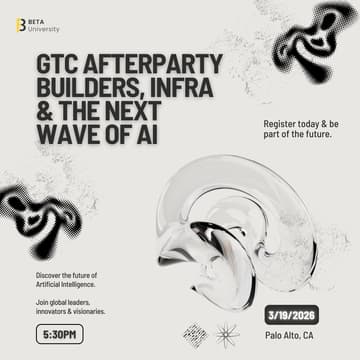 Cover Image for GTC Afterparty: Builders, Infra & the Next Wave of AI