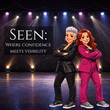 Cover Image for Seen: Where Confidence Meets Visibility