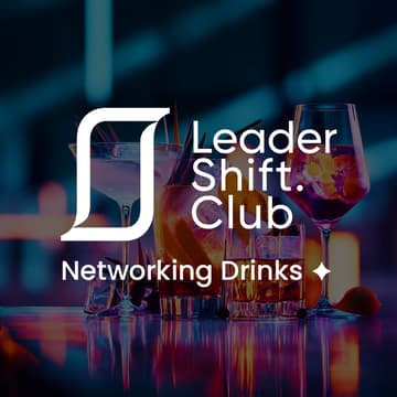 Cover Image for LeaderShift Networking Drinks ✦