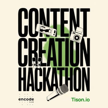 Cover Image for Encode Club x Tison.io Content Creation Hackathon