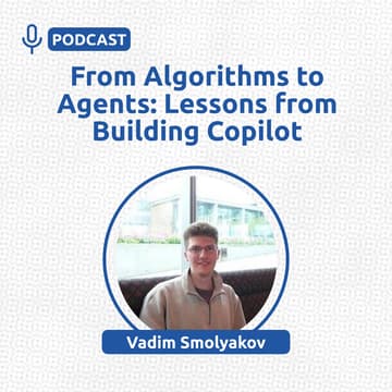 Cover Image for From Algorithms to Agents: Lessons from Building Copilot