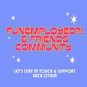 Cover Image for Next Funemployed ?! & Friends Event!