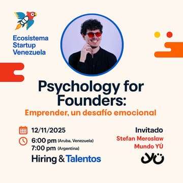 Cover Image for Ecosistema Startup Venezuela: Psychology for Founders