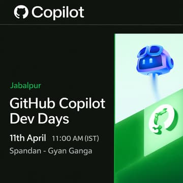 Cover Image for GitHub Copilot Dev Days | Jabalpur