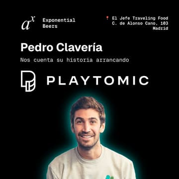 Úvodní obrázek pro Exponential Beers 🍻: Pedro Clavería (Playtomic)