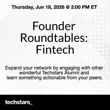 Cover Image for Techstars Founder Roundtable: Fintech