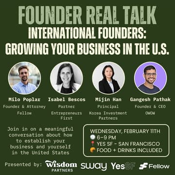 Cover Image for Founder Real Talk - International Founders: Growing Your Business in the US