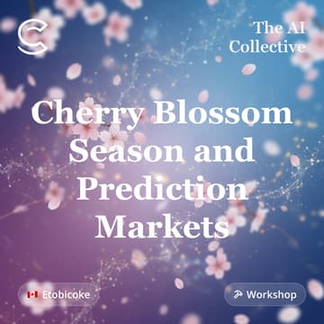 Cover Image for Cherry Blossom Season and Prediction Markets (w/ The AI Collective)