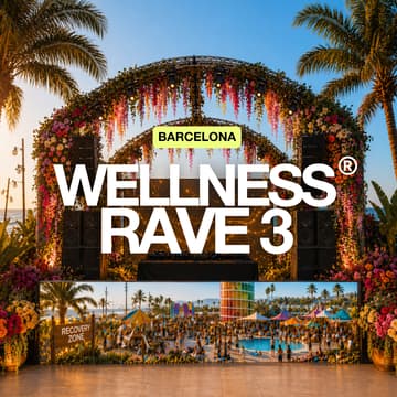 Cover Image for Wellness Rave 3 - The Biggest & Healthiest Summer Opening Party