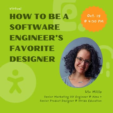 Cover Image for Speaker Series: How To Be a Software Engineer's Favorite Designer w/ Ulu Mills