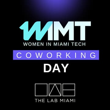 Cover Image for Women in Miami Tech Group Coworking Day 💻