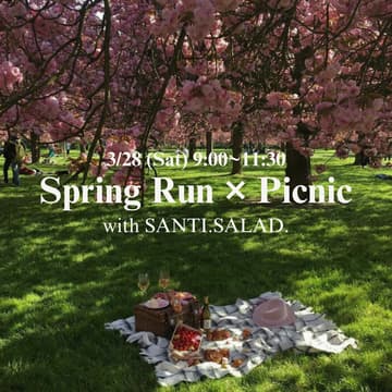 Cover Image for 【Spring Run & Picnic 🌸】SANTI. SALAD.🥗と楽しむお花見ラン🏃