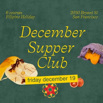 Cover Image for 🍲 MOSA’s December Supper Club ft. ​6-course Filipino Holiday Menu (12/19)