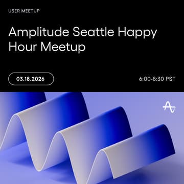 Cover Image for Amplitude Seattle Analytics Happy Hour